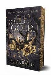 Court of Greed and Gold - RAINE ELIZA (ISBN: 9781917935043)