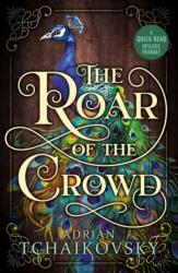 The Roar Of The Crowd (ISBN: 9781913603502)