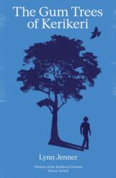 The Gum Trees of Kerikeri (ISBN: 9781991348180)