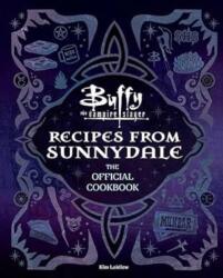 Buffy the Vampire Slayer: Recipes from Sunnydale (ISBN: 9781835419281)