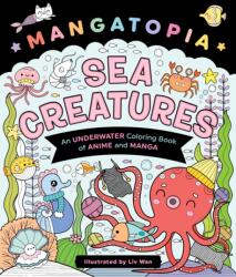 Mangatopia: Sea Creatures (ISBN: 9781250373076)