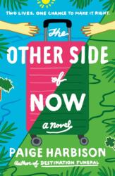 The Other Side of Now (ISBN: 9781250358097)
