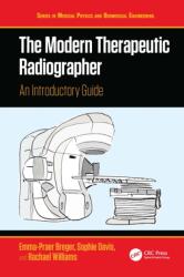 The Modern Therapeutic Radiographer (ISBN: 9781041062448)