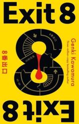 Exit 8 (ISBN: 9781806173914)