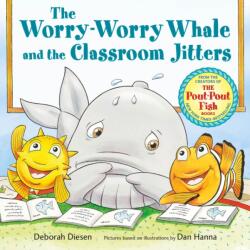 The Worry-Worry Whale and the Classroom Jitters (ISBN: 9780374392703)