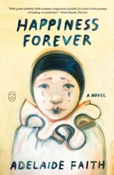 Happiness Forever (ISBN: 9781250437839)