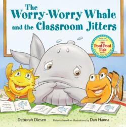 A Worry-Worry Whale and the Classroom Jitters (ISBN: 9780374391522)