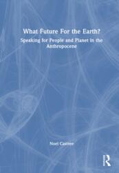 What Future for the Earth? (ISBN: 9780367818807)