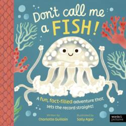Don't Call Me a Fish! (ISBN: 9781836008514)