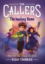 The Callers: The Journey Home (ISBN: 9781797222608)