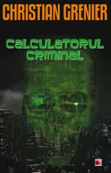 Calculatorul criminal (ISBN: 9789734718528)