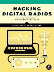 Hacking Digital Radios (ISBN: 9781718504561)