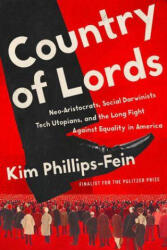 A Country of Lords - Kimberly Phillips-fein (ISBN: 9781324074441)