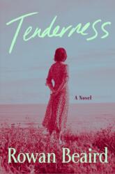 Tenderness (ISBN: 9781250386694)