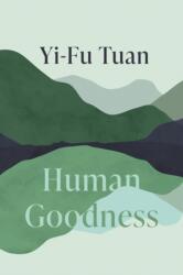 Human Goodness (ISBN: 9780299226749)