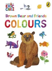 Brown Bear and Friends: Colours (ISBN: 9780241781050)