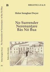 No Surrender. Nerenunţare (ISBN: 9786068680002)