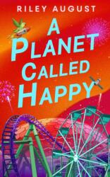 A Planet Called Happy (ISBN: 9781529934908)