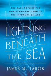Lightning Beneath the Sea - James M. Tabor (ISBN: 9781324036029)