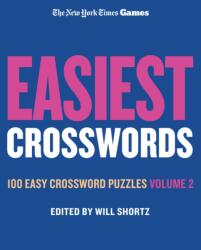 New York Times Games Easiest Crosswords Volume 2: 100 Easy Crossword Puzzles (ISBN: 9781250351944)