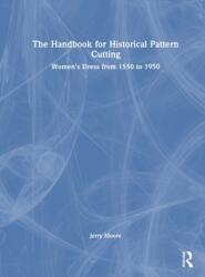 The Handbook for Historical Pattern Cutting (ISBN: 9781041149378)