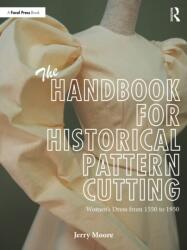 The Handbook for Historical Pattern Cutting (ISBN: 9781041149361)