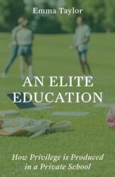 An Elite Education (ISBN: 9780691264257)