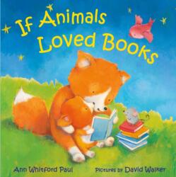 If Animals Loved Books (ISBN: 9780374391935)