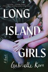 Long Island Girls (ISBN: 9781250432223)