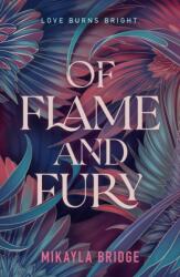 Of Flame and Fury (ISBN: 9781250423436)