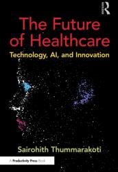 The Future of Healthcare (ISBN: 9781041156512)