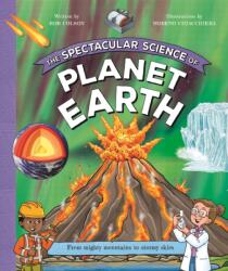 Spectacular Science of Planet Earth (ISBN: 9780753480991)