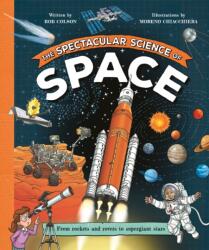 Spectacular Science of Space (ISBN: 9780753480922)