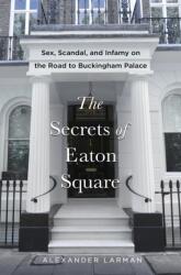 Secrets of Eaton Square (ISBN: 9781250381255)