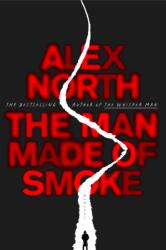 Man Made of Smoke (ISBN: 9781250422897)
