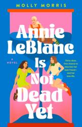 Annie Leblanc Is Not Dead Yet (ISBN: 9781250290069)