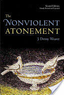 The Nonviolent Atonement (ISBN: 9780802864376)
