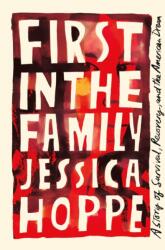 First in the Family (ISBN: 9781250865229)