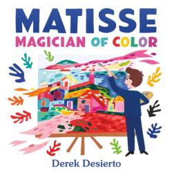 Matisse: Magician of Color (ISBN: 9781250864697)