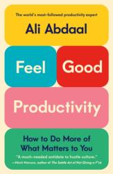 Feel-Good Productivity (ISBN: 9781250357014)
