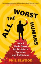 All the Worst Humans (ISBN: 9781250321596)
