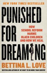 Punished for Dreaming (ISBN: 9781250383082)