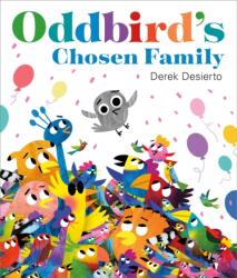 Oddbird's Chosen Family (ISBN: 9781250864680)