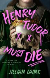 Henry Tudor Must Die (ISBN: 9780241815007)