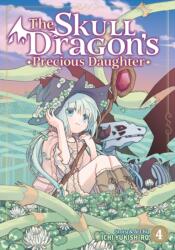 The Skull Dragon's Precious Daughter Vol. 4 (ISBN: 9798888438077)