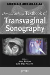 Donald School Textbook of Transvaginal Sonography - Asim Kurjak, Jose Bajo Arenas (2013)