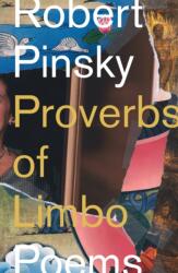 Proverbs of Limbo (ISBN: 9780374611958)