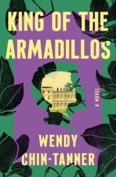 King of the Armadillos (ISBN: 9781250843005)