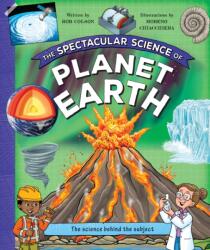 Spectacular Science of Planet Earth (ISBN: 9780753479667)