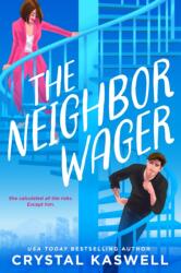 The Neighbor Wager (ISBN: 9781649375728)